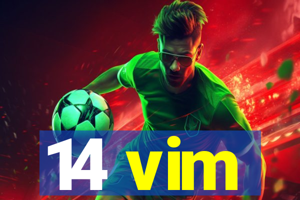 14 vim